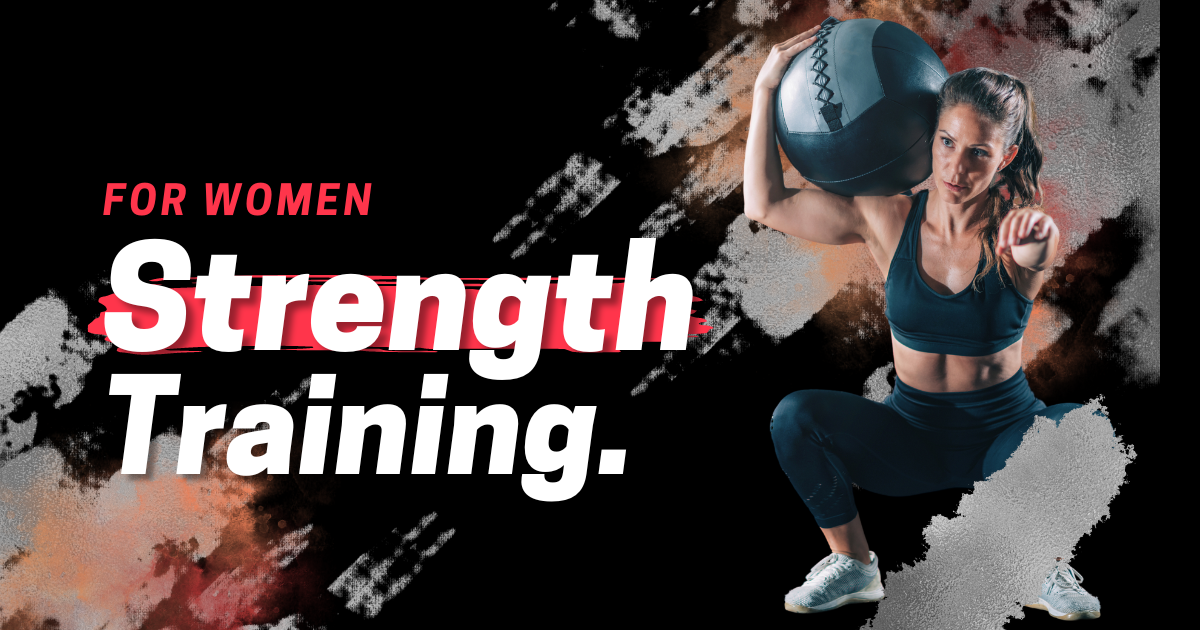 Strength Training for Women: Empower Your Fitness